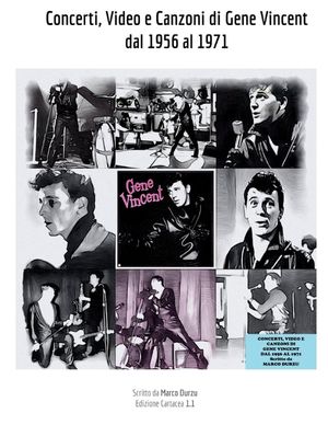 Concerti, Video e Canzoni di Gene Vincent dal 1956 al 1971 image number 0