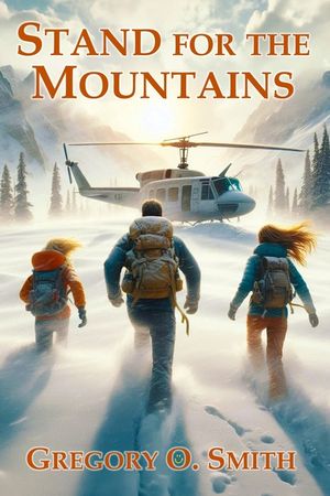 Stand for the Mountains: An Exciting Action Mystery Adventure image number 0