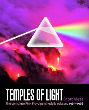 Temples Of Light: The complete Pink Floyd psychedelic odyssey 1965-1968 image number 0
