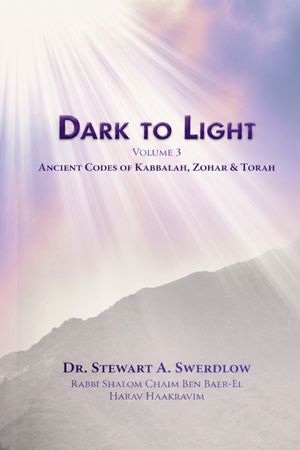 Dark to Light Vol 3: Kabbalah, Zohar and Torah image number 0