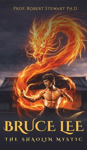 Bruce Lee: The Shaolin Mystic image number 0