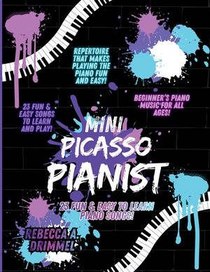 Mini Picasso Pianist: 23 Fun & Easy to Learn Piano Songs! image number 0