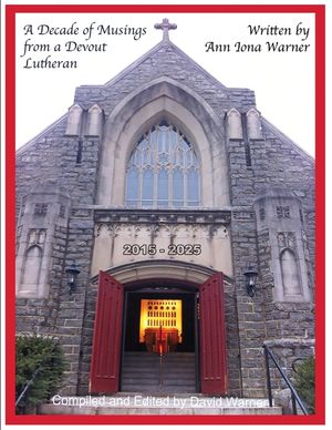 A Decade of Musings: from a Devout Lutheran image number 0