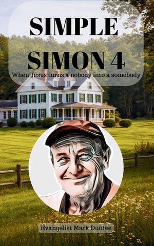 Simple Simon 4: When Jesus turns a nobody into a somebody image number 0