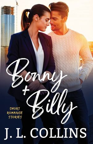 Short Romance Stories: Bonny + Billy image number 0