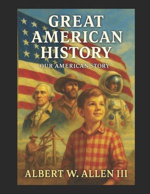 Great American History: Our American Story image number 0