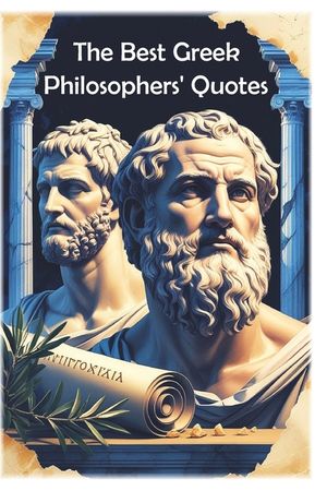 The Best Greek Philosophers Quotes image number 0