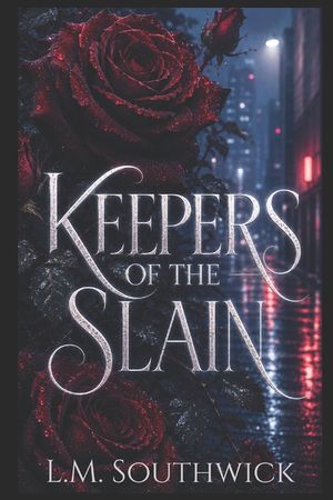 Keepers of the Slain: A Dark Urban Fantasy Romance image number 0