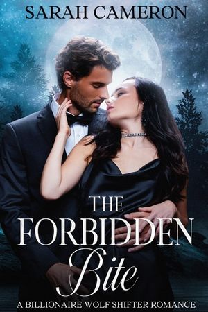 The Forbidden Bite: A Billionaire Wolf Shifter Romance image number 0