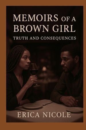 Memoirs of a Brown Girl: Truth and Consequences image number 0