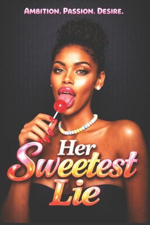 Her Sweetest Lie: An Urban Multicultural Love Story: A Tale of Ambition, Desire, and Truth image number 0