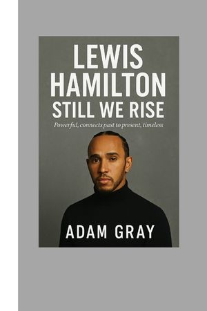 Lewis Hamilton: Still We Rise - powerful, connects past to present, timeless. image number 0
