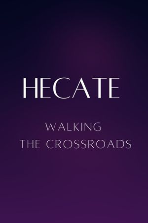 Hecate - Walking the Crossroads image number 0