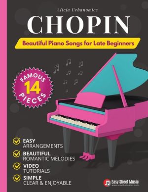 Chopin - Beautiful Piano Songs for Late Beginners: 14 Famous Pieces: Nocturne Op. 9 No. 2, Polonaise Heroic & Military, Grande Valse Brillante, Revolu image number 0