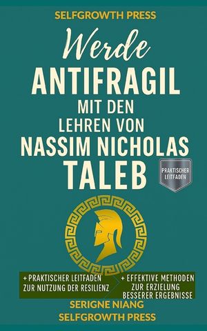 Werde antifragil mit den Lehren von Nassim Nicholas Taleb image number 0