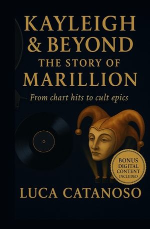 Kayleigh & Beyond: The Story of Marillion From chart hits to cult epics image number 0