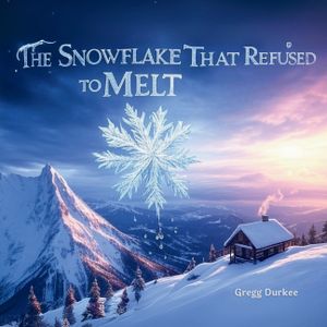 The Snowflake that Refused to Melt image number 0
