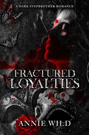 Fractured Loyalties: A Dark Stepbrother Romance image number 0