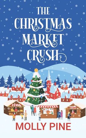 The Christmas Market Crush image number 0
