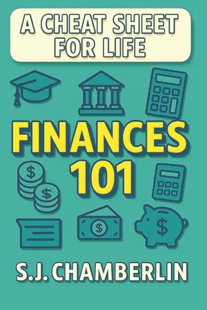 Finances 101: A Cheat Sheet For Life image number 0