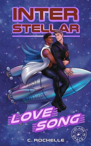 Interstellar Love Song: A Superhero x Alien MM Romance image number 0