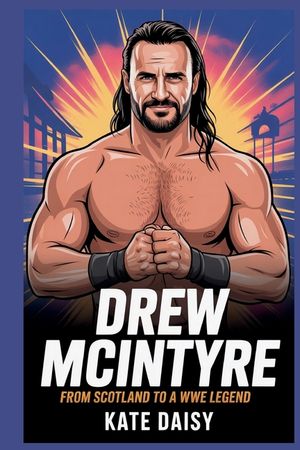 Drew McIntyre: From Scotland to a WWE legend for kids image number 0