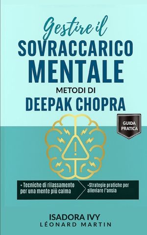 I metodi di Deepak Chopra per gestire il sovraccarico mentale image number 0