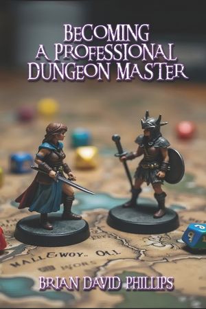 Becoming A Professional Dungeon Master image number 0