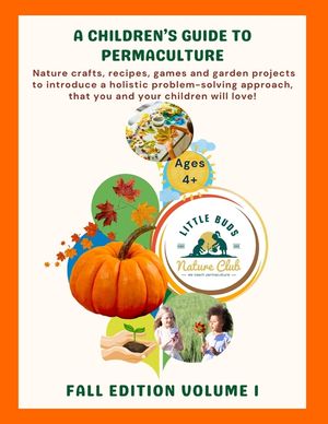 A Children's Guide to Permaculture: Fall Edition image number 0