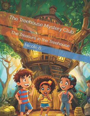 The Treehouse Mystery Club: The Treasure in the Treehouse image number 0