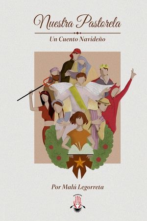 Nuestra Pastorela: Un Cuento Navide&ntilde;o image number 0
