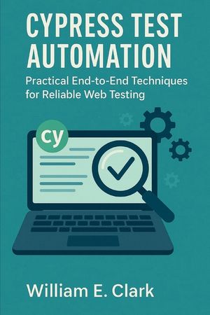 Cypress Test Automation: Practical End-to-End Techniques for Reliable Web Testing image number 0