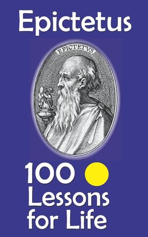 Epictetus: 100 Lessons for Life image number 0