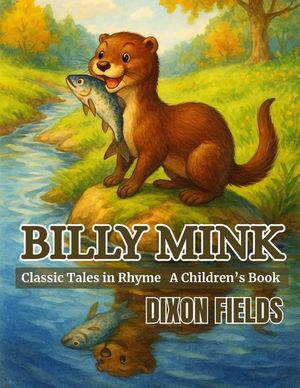 Billy Mink: Classic Tales in Rhyme image number 0