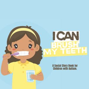 I Can Brush My Teeth: A Social Story Book for Children with Autism - African American Girl image number 0