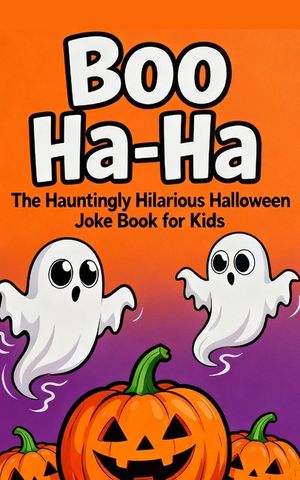 Boo Ha-Ha: The Hauntingly Hilarious Halloween Joke Book for Kids: 200 Spooky and Silly Halloween Jokes for Boys and Girls (5x8) image number 0
