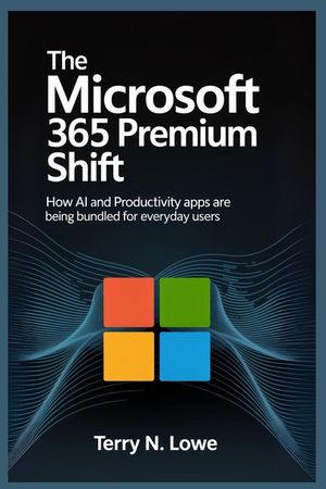 The Microsoft 365 Premium Shift: How AI and Productivity Apps Are Being Bundled for Everyday Users image number 0