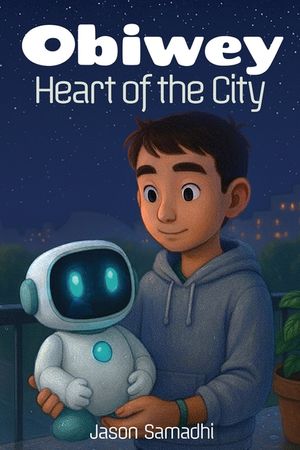 Obiwey: Heart of the City: A calm, consent-first city story to support your highly sensitive child (ages 8-12) image number 0