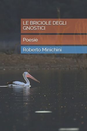Le Briciole Degli Gnostici: Poesie image number 0