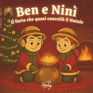 Ben e Nin&igrave;: Il furto che quasi cancell&ograve; il Natale image number 0