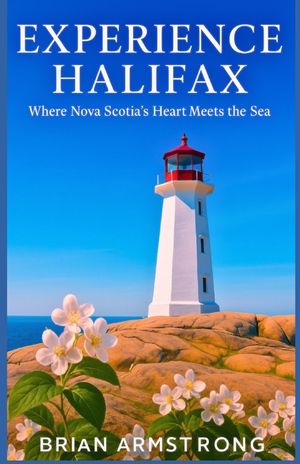 Experience Halifax: Where Nova Scotia's Heart Meets the Sea image number 0