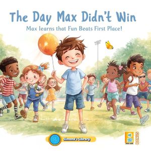 The Day Max Didn't Win: Max Learns That Fun Beats First Place! image number 0