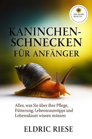 Kaninchenschnecken f&uuml;r Anf&auml;nger: Alles, was Sie &uuml;ber ihre Pflege, F&uuml;tterung, Lebensraumtipps und Lebensdauer wissen m&uuml;ssen image number 0