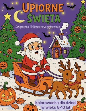 Upiorne Święta. Świąteczno-Halloweenowe polączenie. Kolorowanka dla dzieci w wieku 8-10 lat: Straszne Święta: Mrocz image number 0