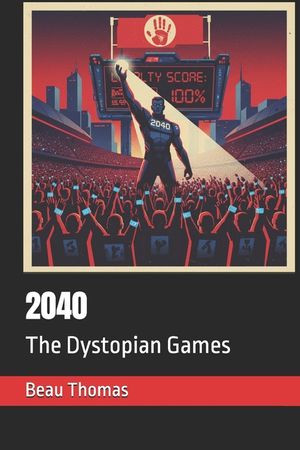 2040: The Dystopian Games image number 0