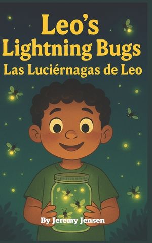 Leo's Lightning Bugs: Las Luci&eacute;rnagas de Leo image number 0