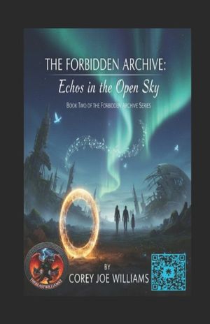 The Forbidden Archive: Echoes in the Open Sky image number 0
