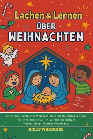 Lachen & Lernen &Uuml;ber Weihnachten 2026: Ein kinderfreundliches Weihnachtsfest mit lustigen Witzen, heiteren, glaubensvollen Spielen und lustigen Aktivi image number 0