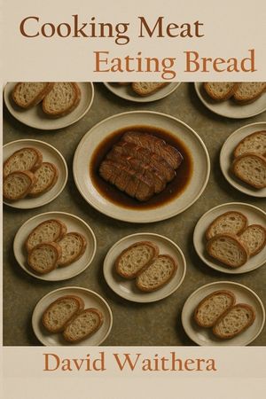 Cooking Meat Eating Bread image number 0