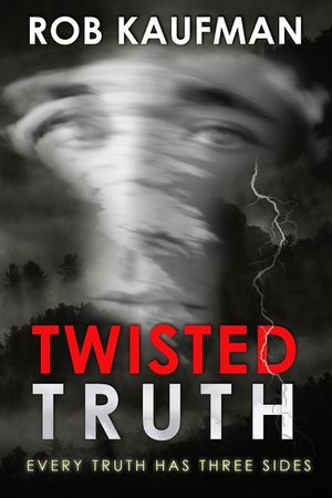 Twisted Truth: Edge of Fear Series - Book 3 image number 0